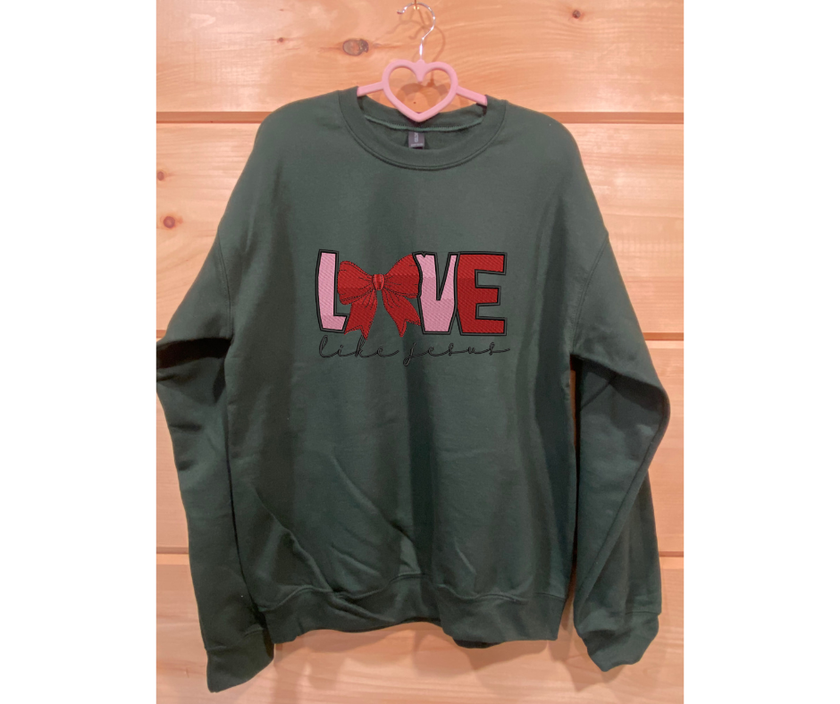 Love like Jesus sweatshirt