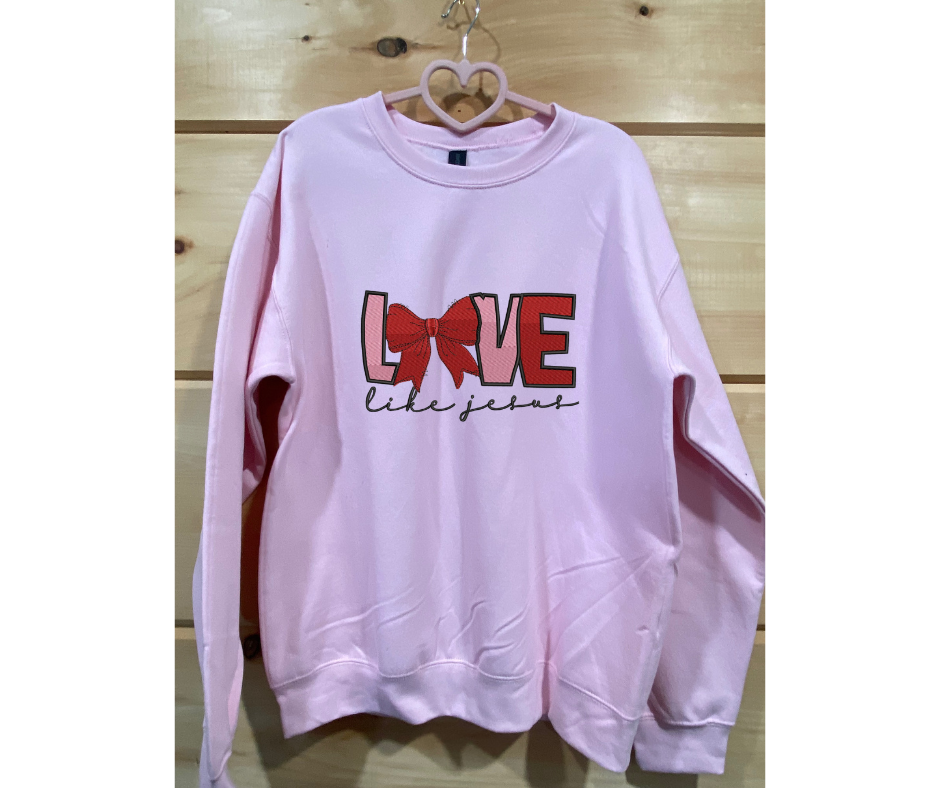 Love like Jesus sweatshirt